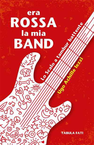 Era rossa la mia band