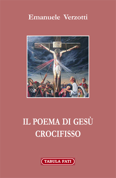 Il poema di Gesù crocifisso