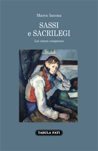 Sassi e Sacrilegi