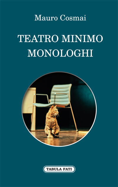 Teatro minimo. Monologhi