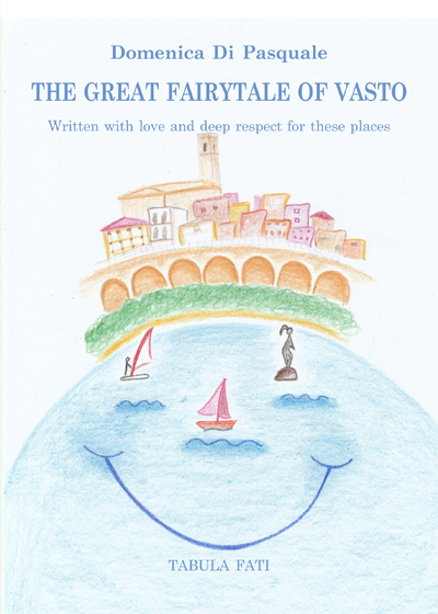 The Great Fairytale of Vasto