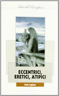 Eccentrici Eretici Atipici