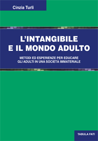 L'intangibile e il mondo adulto